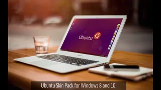 Ubuntu Skin Pack for Windows 8 and 10