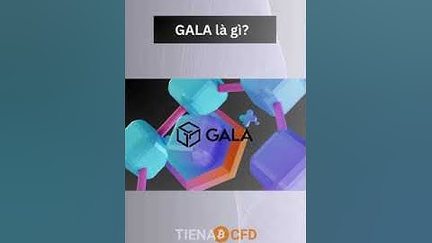 Gala games là gì asideway.com năm 2024