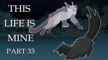 🍃THIS LIFE IS MINE - HOLLYLEAF MAP | Part 33 (REMAKE)