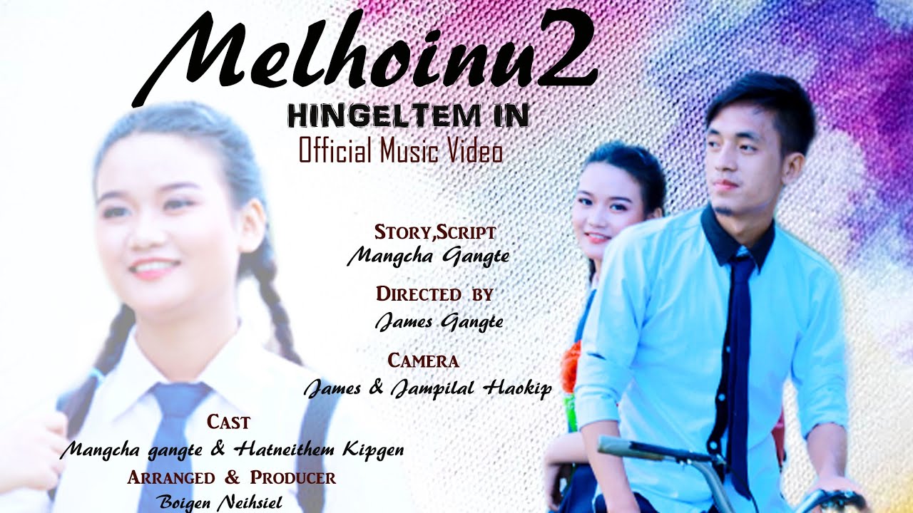 Hingel tem in|| Kuki Official Motion Album|| Cast: Mangcha gangte and Thethem Kipgen