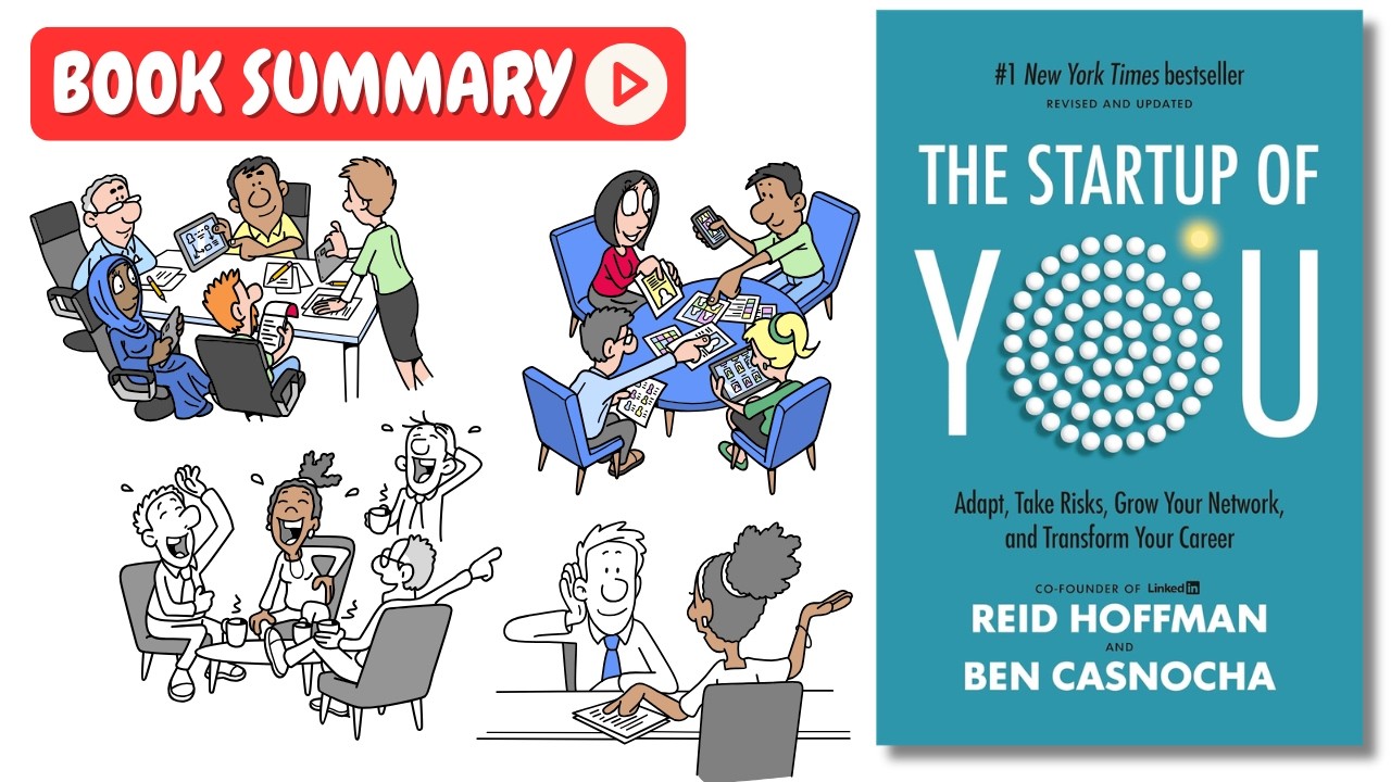 The Start Up of You by Reid Hoffman and Ben Casnocha [Book Summary]| Key Lessons in Under 10 Minutes