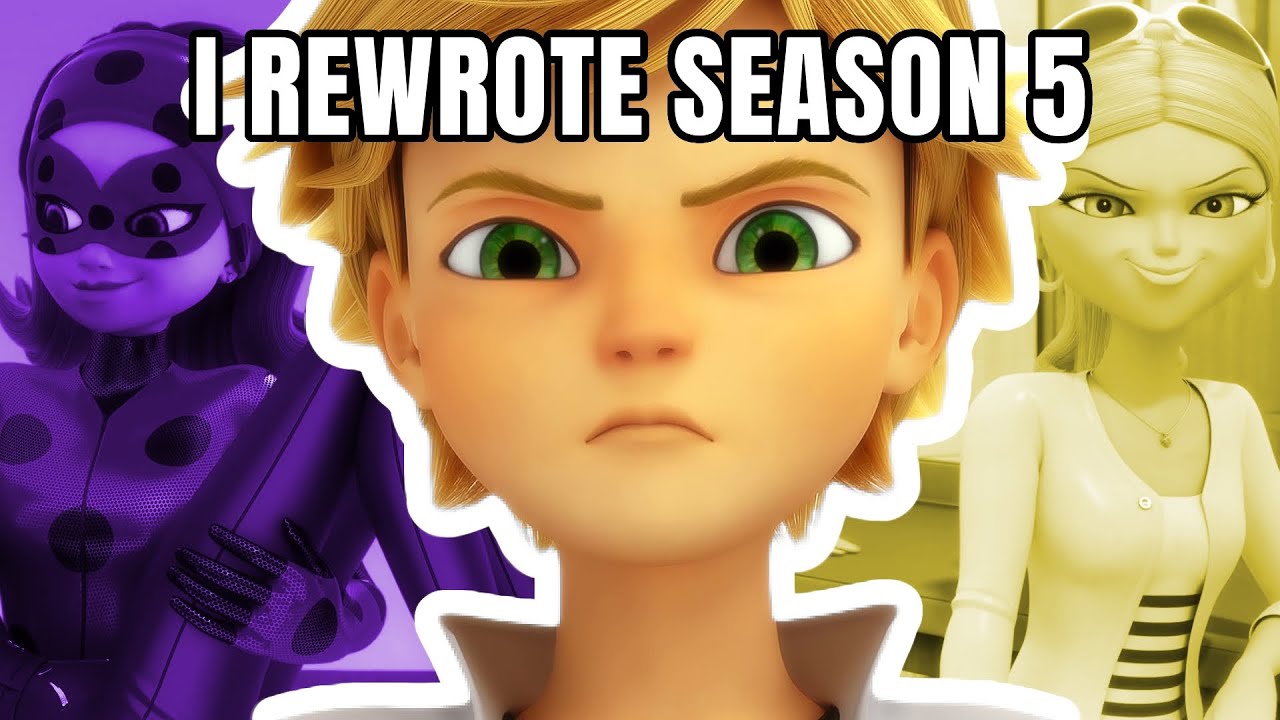 I Decided To Rewrite Season 5