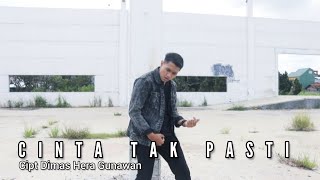 Kang Dimas _ Cinta Tak Pasti |  music video | single 2022