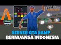 SEEVER GTA SAMP BERNUANSA INDONESIA TERBAIK 2025 || GTA SAMP ANDROID DAN INDONESIA