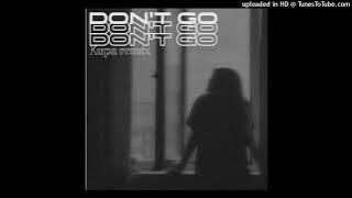 DJ Layla (ft. Malina Tanase) - DON'T GO (kupa remix)