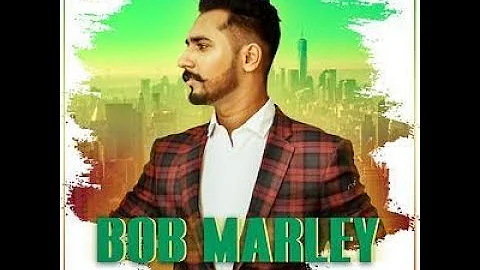 Latest Song 2018 !! Bob Marley !! Manjinder Brar !! THe Boss !! Official Audio Song
