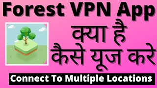 Forest Vpn Kaise Use Kare || How To Use Forest Vpn App || Forest Vpn App || Forest Vpn screenshot 5