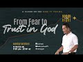 From Fear to Trust in God - Peter Tan-Chi - Songs in the Night