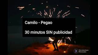 Camilo - Pegao 30 minutos sin publicidad