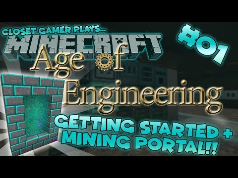 Age of Engineering 01 | Mining Multi Tool & Mining World Portall! | Closet Gamer