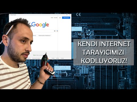 Kendi İnternet Tarayıcımızı (Browser) Kodluyoruz!