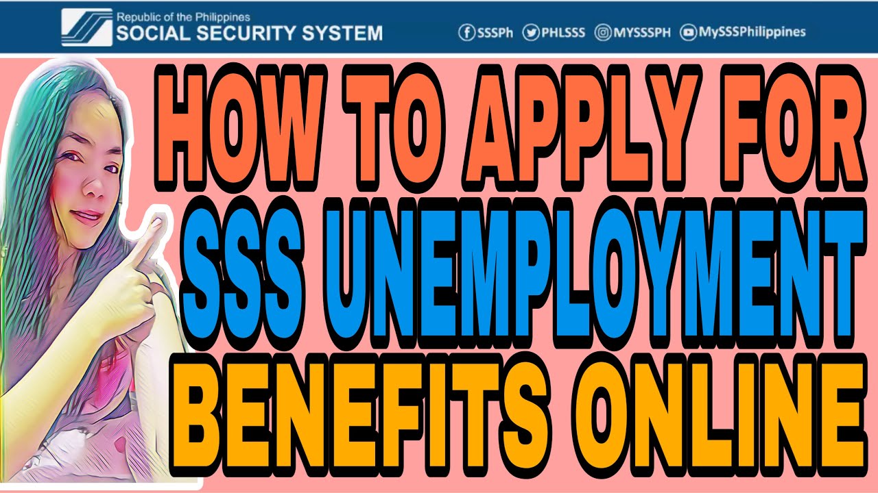 HOW TO APPLY FOR SSS UNEMPLOYMENT BENEFITS ONLINE JADE HOW TO APPLY FOR SSS UNEMPLOYMENT BENEFITS ONLINE JADE
