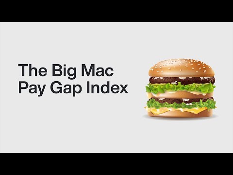 Big Mac Pay Gap Index Shows What the Pay Gap Means For You