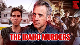 The Idaho Murders: Inside the Investigation That Gripped the Country