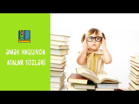 Əmək haqqında atalar sözləri