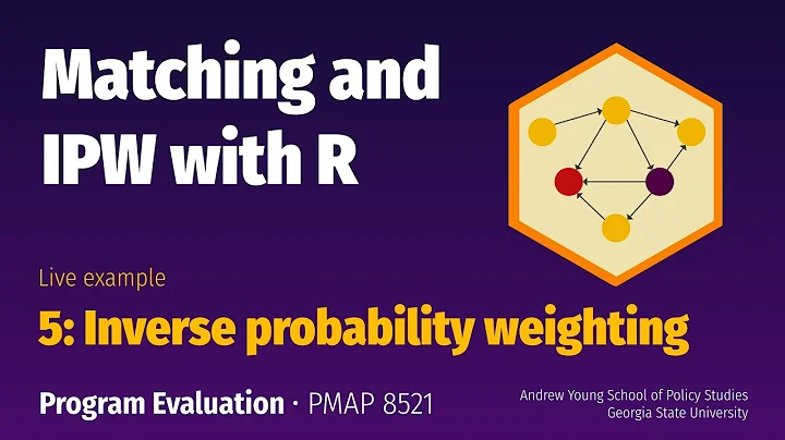 PMAP 8521 • Example: Matching and IPW with R: 5: Inverse probability weighting