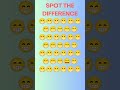 SPOT THE ODD EMOJI OUT | SPOT THE DIFFERENCE #spotthedifference #spotthedifferencegame