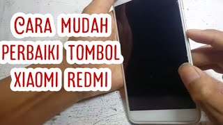 Trik perbaiki tombol on off volume Xiaomi keras susah di pencet atau ambles gak fungsi