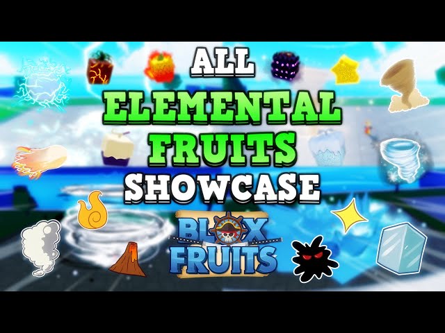 ALL ELEMENTAL FRUITS SHOWCASE! 🧊✨