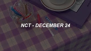 NCT (DOYOUNG, JUNGWOO, RENJUN, CHENLE) - '12월 24일 (December 24)' Easy Lyrics (d.ear cover)