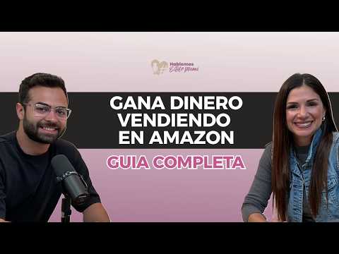 Gana Dinero Vendiendo en Amazon: Guía Completa