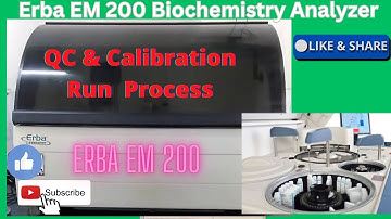QC and Calibration run process | ERBA EM 200 | @medicallabtechnologysajal6903