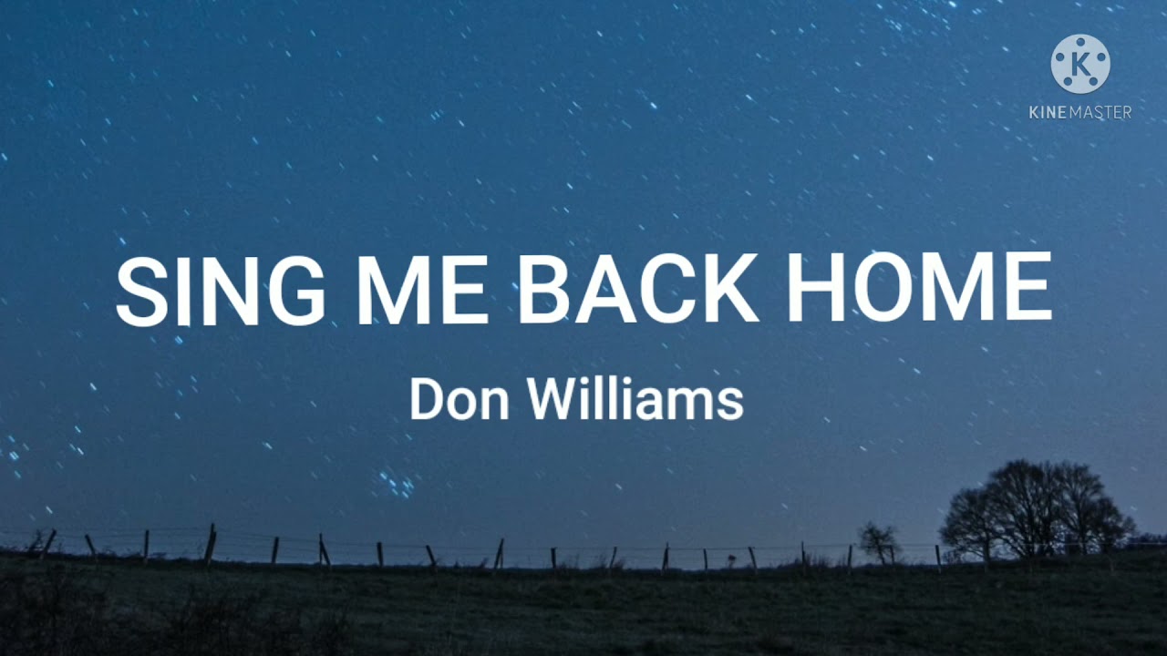 Don Williams Send Me Back Home Lyrics