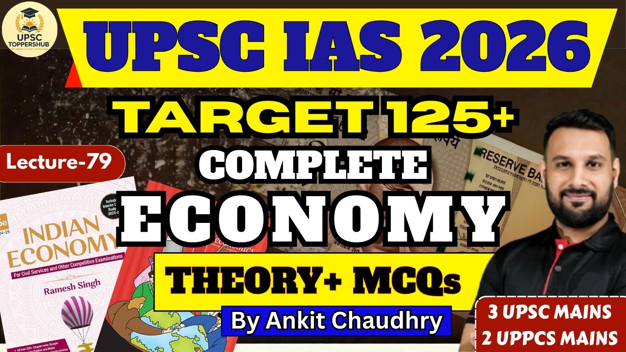 UPSC IAS 2026 : Complete Indian Economy Through MCQs by Ankit Sir| Lecture - 79 | ADVANCED SERIES