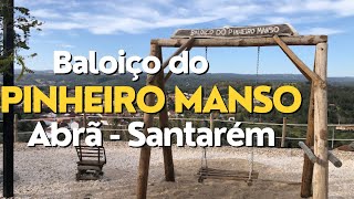 Fomos alí Miradouro do Pinheiro Manso – Abrã