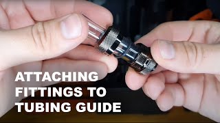 Attaching tubing to your fittings (Hard & Soft Tubing) Water Cooling Guide screenshot 4