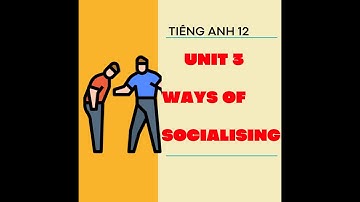 Unit 03  Ways of socializing - Reading