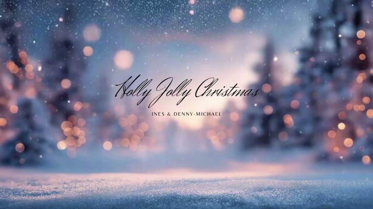 Holly Jolly Christmas - Denny Michael, Ines Lopez de Lara (Audio)