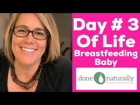 Day 3 of Life. Breastfeeding Baby!