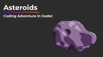 Asteroids: Coding Adventure in Godot