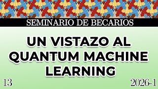 Un vistazo al Quantum Machine Learning