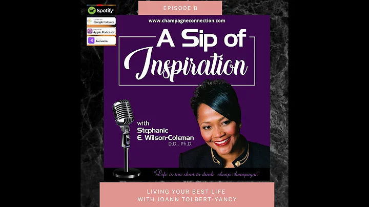 Living Your Best Life with Joann Tolbert-Yancy