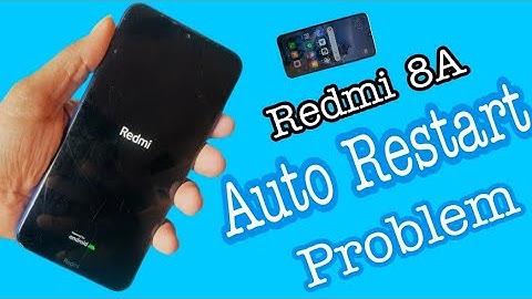Redmi 8A Mobile Auto Restart  Problem // Redmi 8A Restart Problem 100% Solution Full HD Video