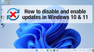 How to Disable and Enable Updates in Windows 10 & 11