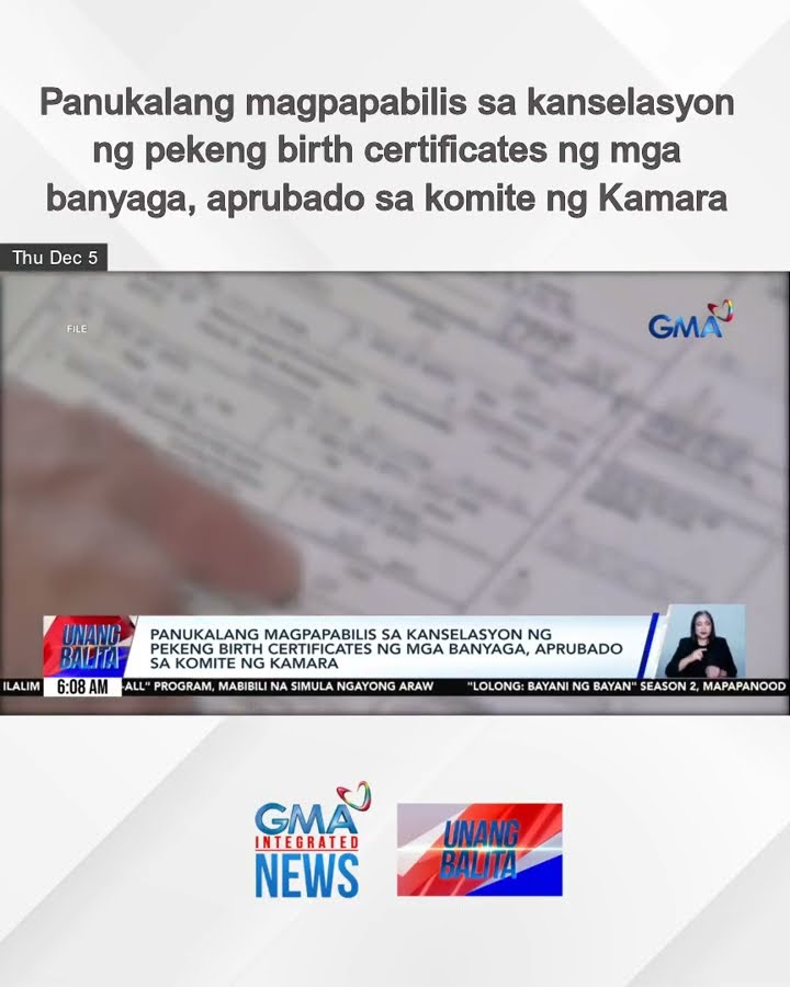 Panukalang magpapabilis sa kanselasyon ng pekeng birth certificates ng mga... | Unang Balita