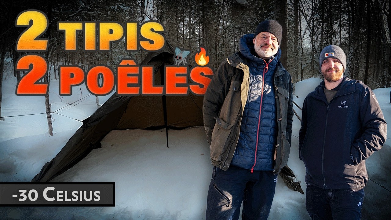 2 Tipis à -30°C 🔥 | On a testé 2 poêles québécois Mouche à Feu