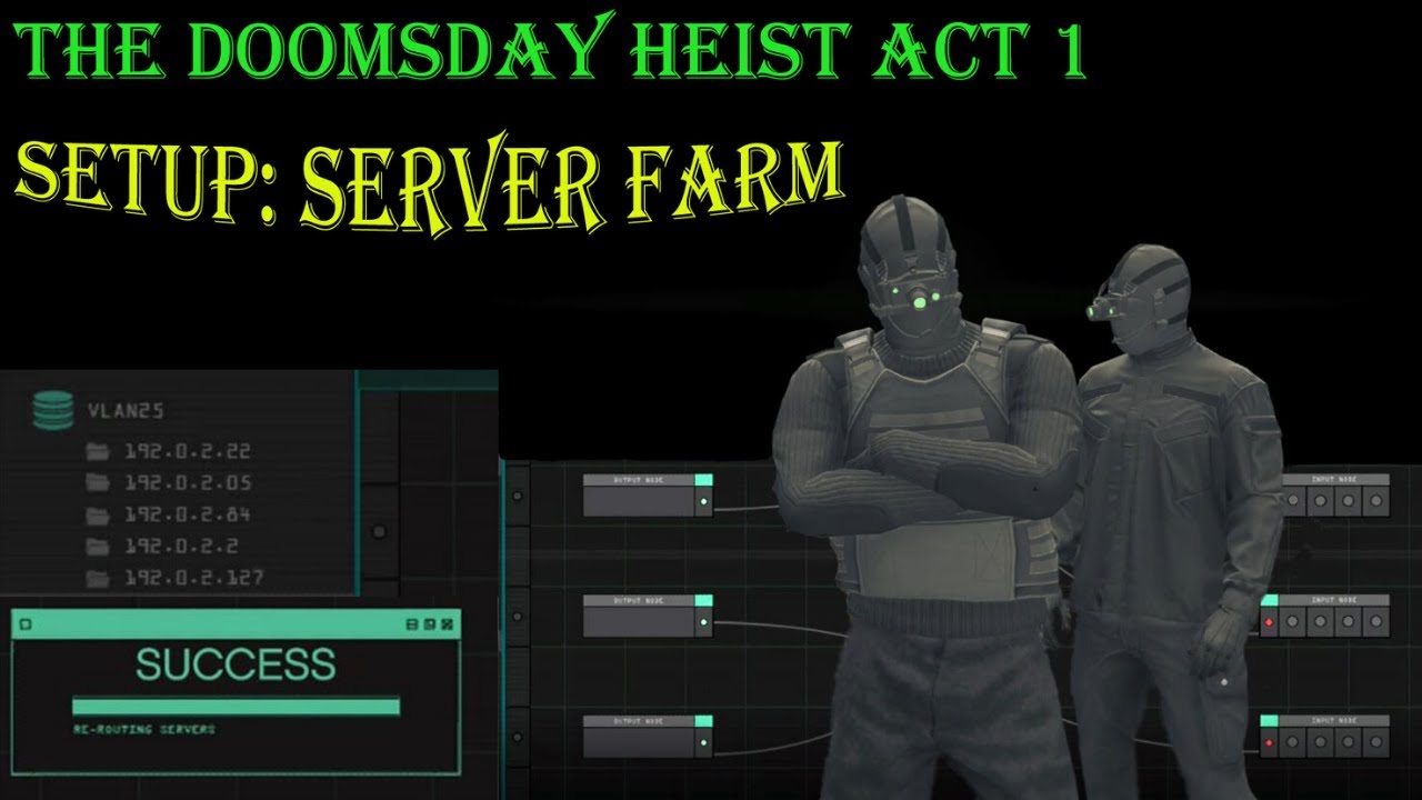 Doomsday Heist ACT 1 Setup Server Farm YouTube doomsday-heist-act-1-setup-server-farm-youtube