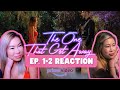 The One That Got Away Episode 1-2 REACTION