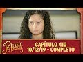 As Aventuras de Poliana | capítulo 410 - 10/12/19, completo