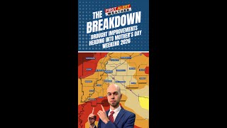 THE BREAKDOWN: Drought Improvements for Mother’s Day Weekend