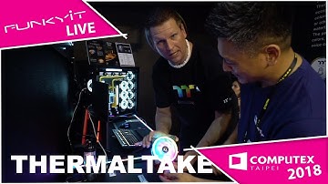 Thermaltake Computex Booth Visit 2018
