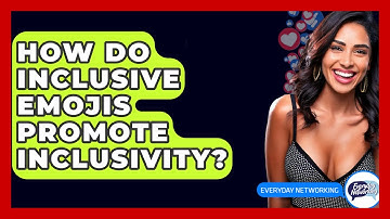 How Do Inclusive Emojis Promote Inclusivity? - Everyday-Networking