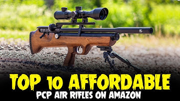 Top 10 Affordable PCP Air Rifles on Amazon - Best Air Rifle for Hunting 2022