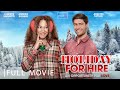 Holiday For Hire Full Christmas Romance Movie Holiday For Hire Full Christmas Romance Movie