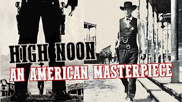 High Noon | An American Cinematic Masterpiece