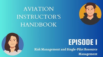 FAA AIH 1: Risk Management (Chapter 1) | #aviation #pilottraining